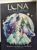 Luna Colouring: Embrace the Magic of the Moon �����